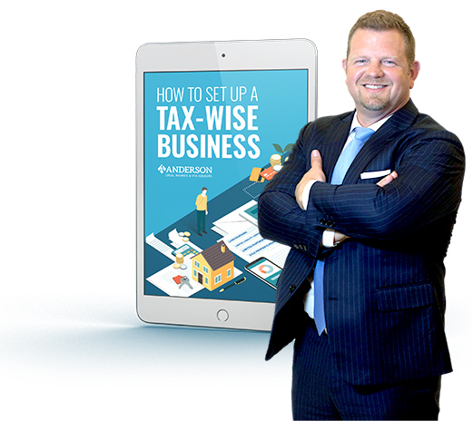 Toby Mathis - Anderson Advisors - How to Set up a Tax-Wise Business