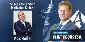 5 Steps To Landing Motivated Sellers