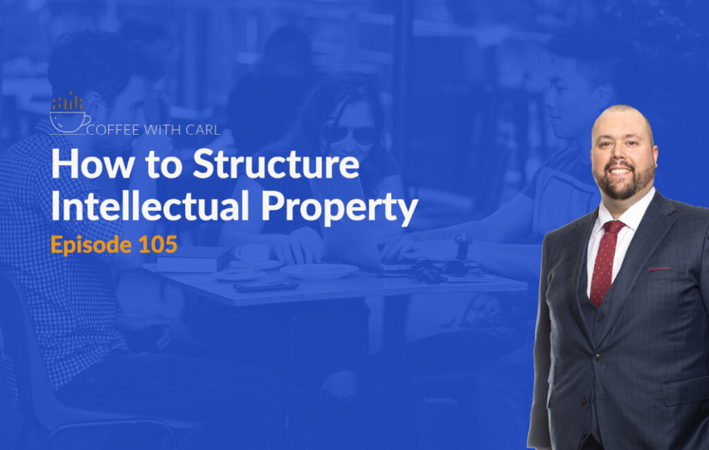 How to Structure Intellectual Property