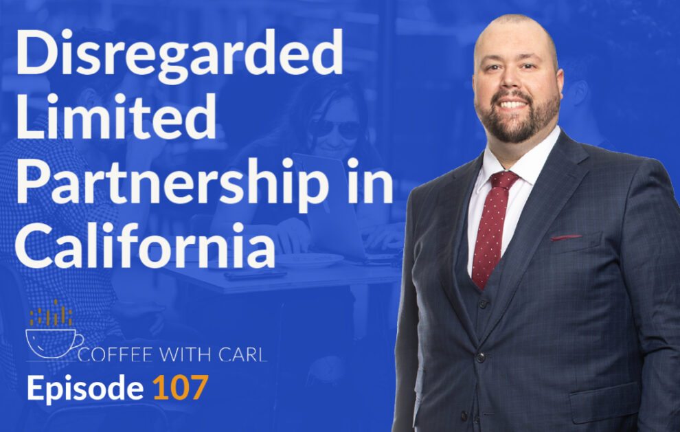 Disregarded Limited Partnership in California
