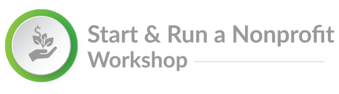 START & RUN A NONPROFIT WORKSHOP