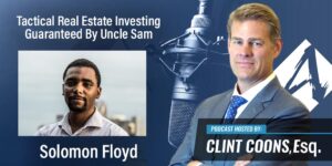 Tactical Real Estate Investing Guaranteed By Uncle Sam