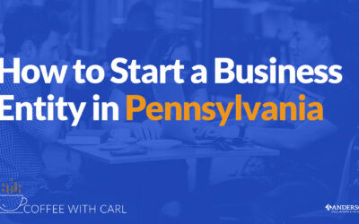 How to Start a Business Entity in Pennsylvania