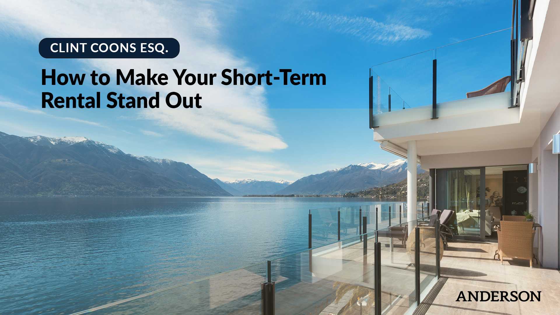 How to Make Your Short-Term Rental Stand Out | Anderson Business Advisors