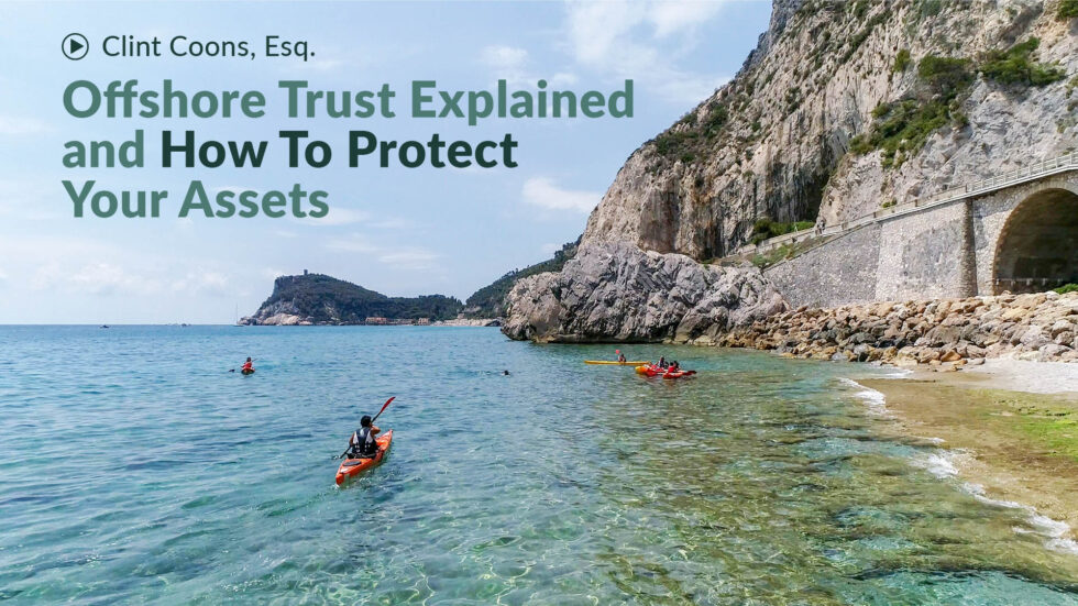 Offshore Trust Explained – What is it and How to Protect Your Assets