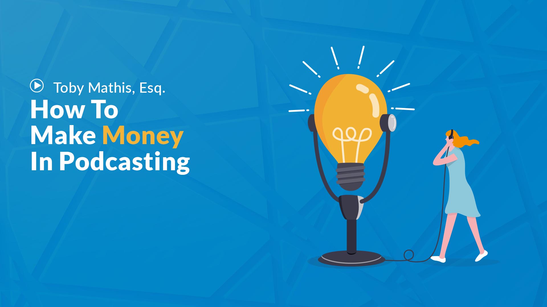 How To Make Money In Podcasting | Anderson Business Advisors