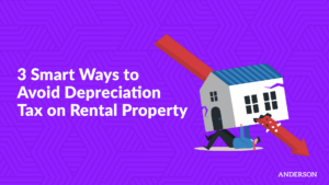 3 Smart Ways to Avoid Depreciation Tax on Rental Property