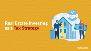 Real Estate Investing as a Tax Strategy