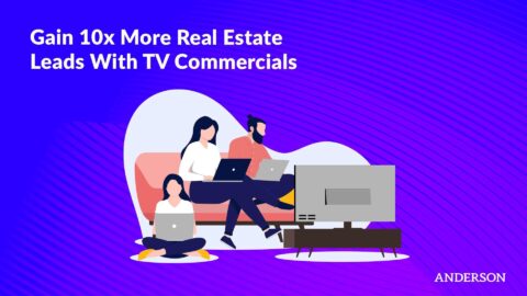 Gain 10X More Real Estate Leads With TV Commercials