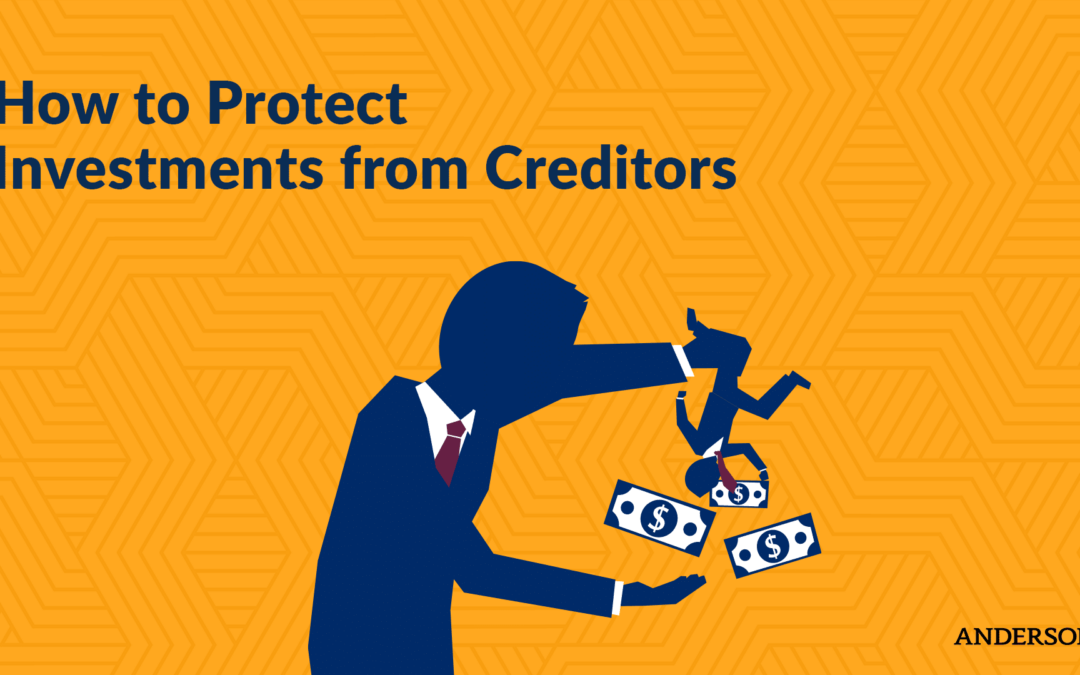 How to Protect Investments from Creditors