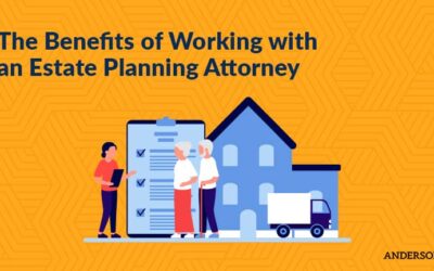 The Benefits of Working with an Estate Planning Attorney