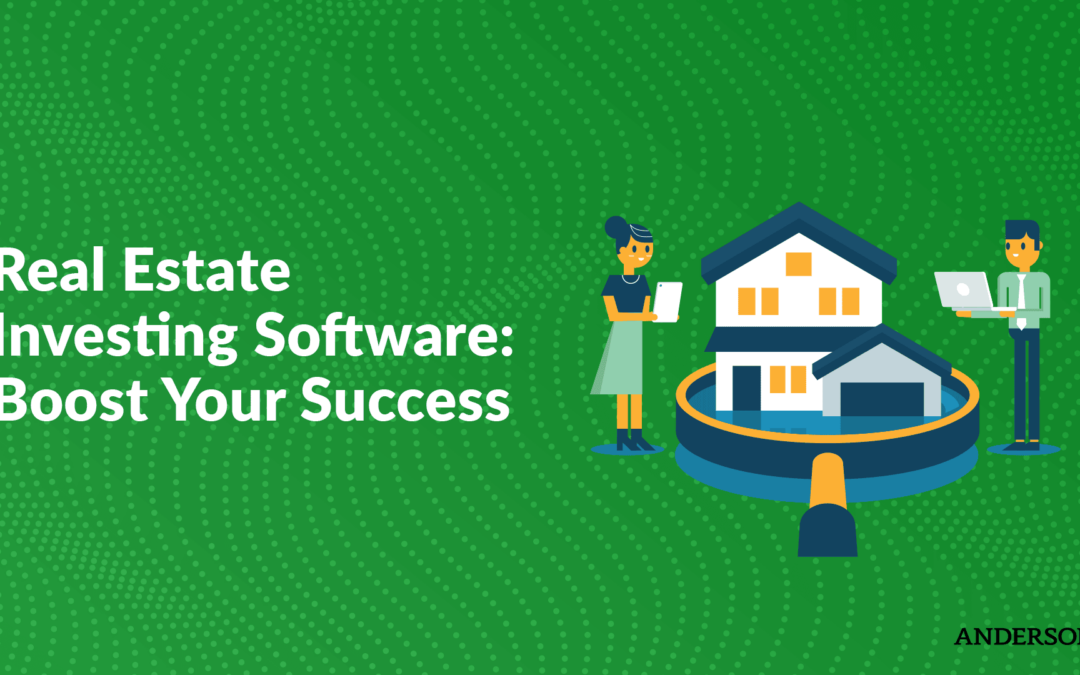 Real Estate Investing Software: Boost Your Success
