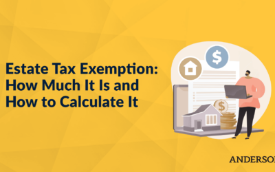 Estate Tax Exemption: How Much It Is and How to Calculate It
