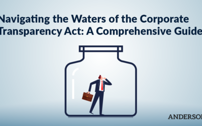 Navigating the Waters of the Corporate Transparency Act: A Comprehensive Guide