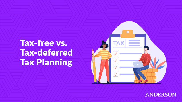 Tax-free vs. Tax-deferred Tax Planning