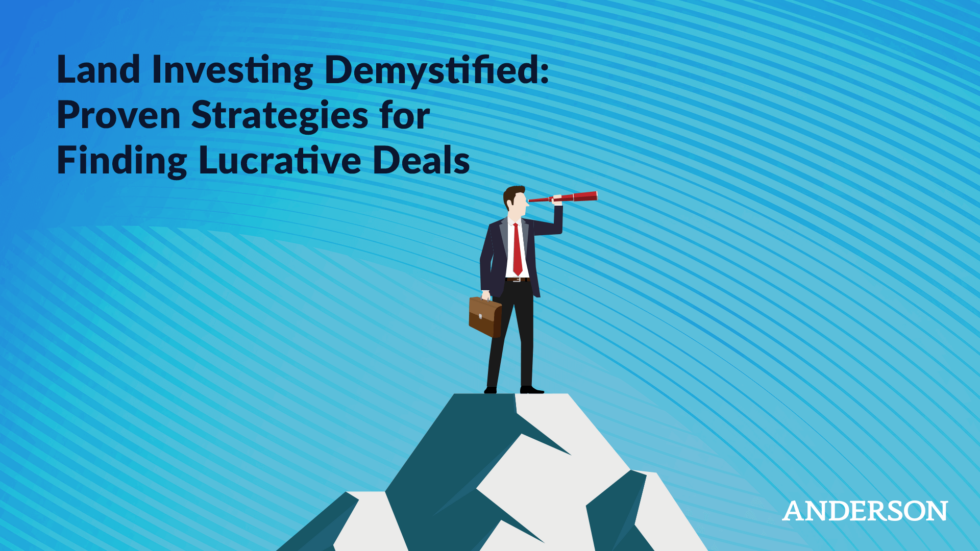 Land Investing Demystified: Proven Strategies for Finding Lucrative Deals