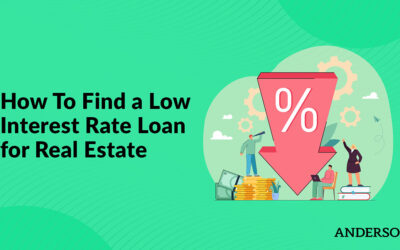 How To Find a Low Interest Rate Loan for Real Estate