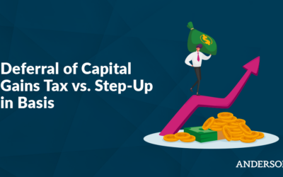 Deferral of Capital Gains Tax vs Step-Up in Basis