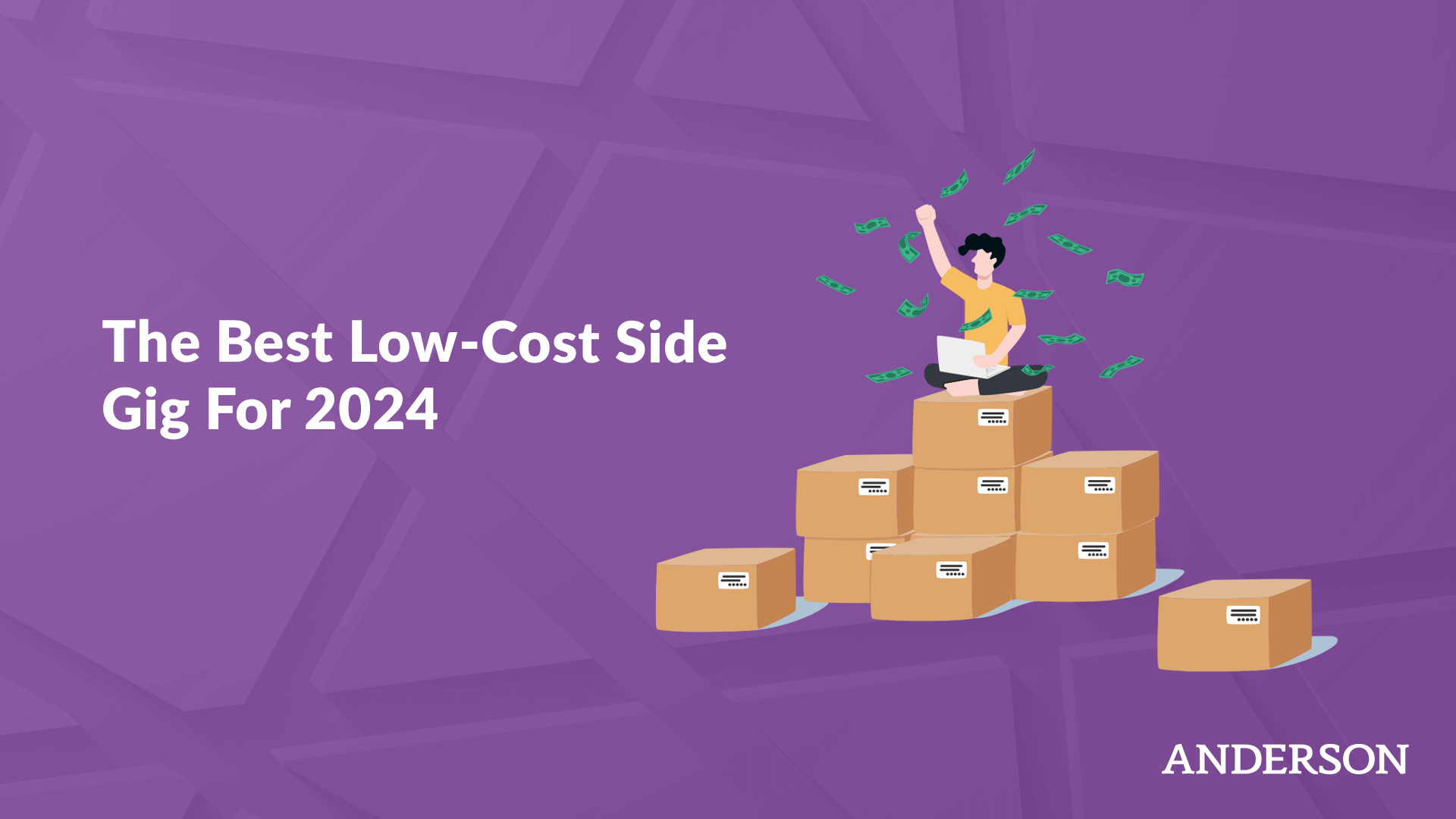 The Best LowCost Side Gig For 2024 Anderson Business Advisors