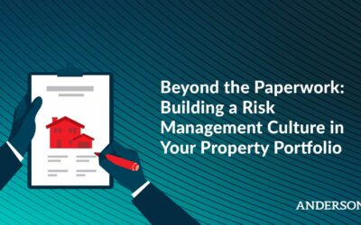 Beyond the Paperwork: Building a Risk Management Culture in Your Property Portfolio