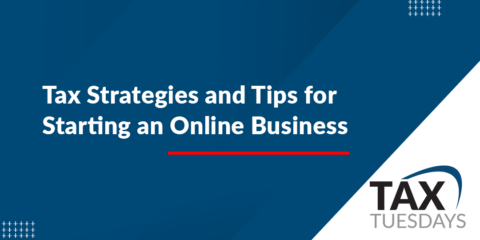 Tax Strategies and Tips for Starting an Online Business