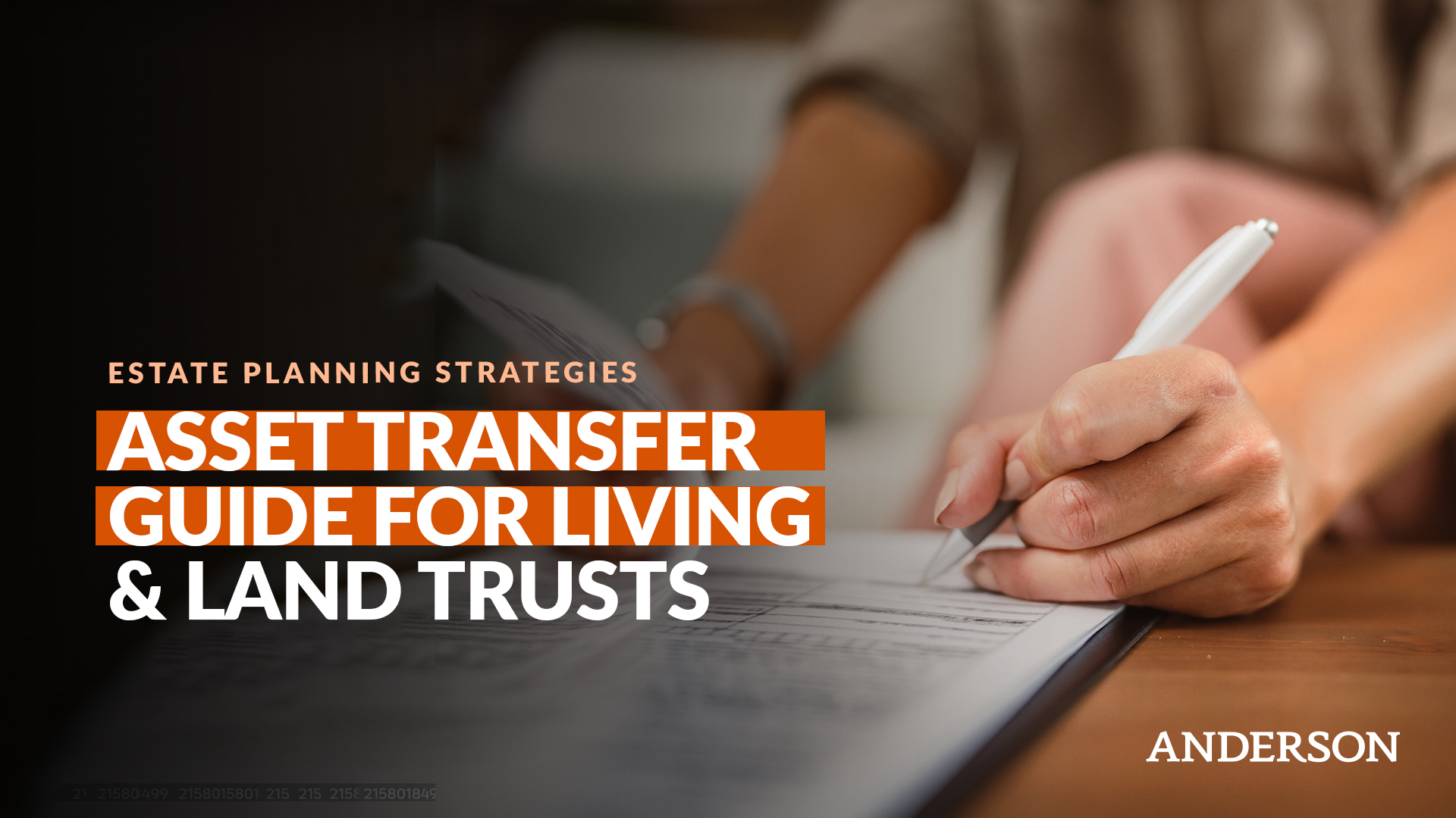 Asset Transfer Guide For Living & Land Trusts