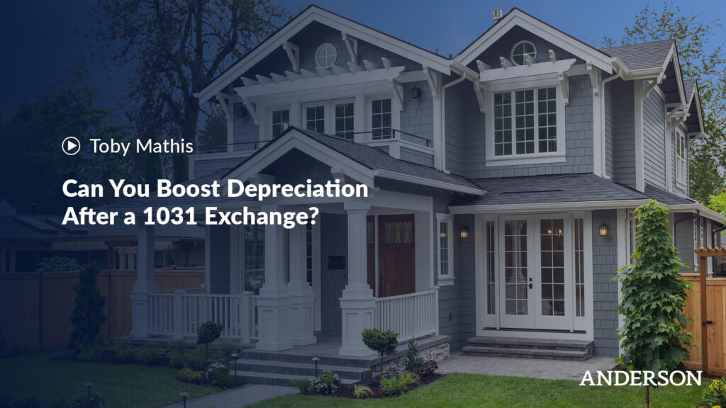 Can You Boost Depreciation After a 1031 Exchange?
