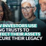 How Investors Use Living Trusts To Protect Their Assets & Secure Their Legacy