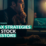 7 Tax Strategies For Stock Investors