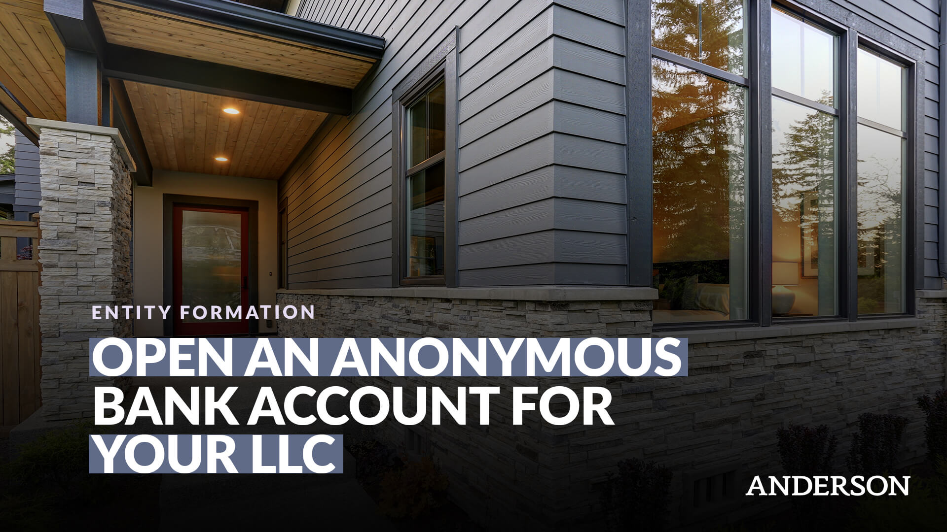 Open a Bank Account For Your Anonymous LLC