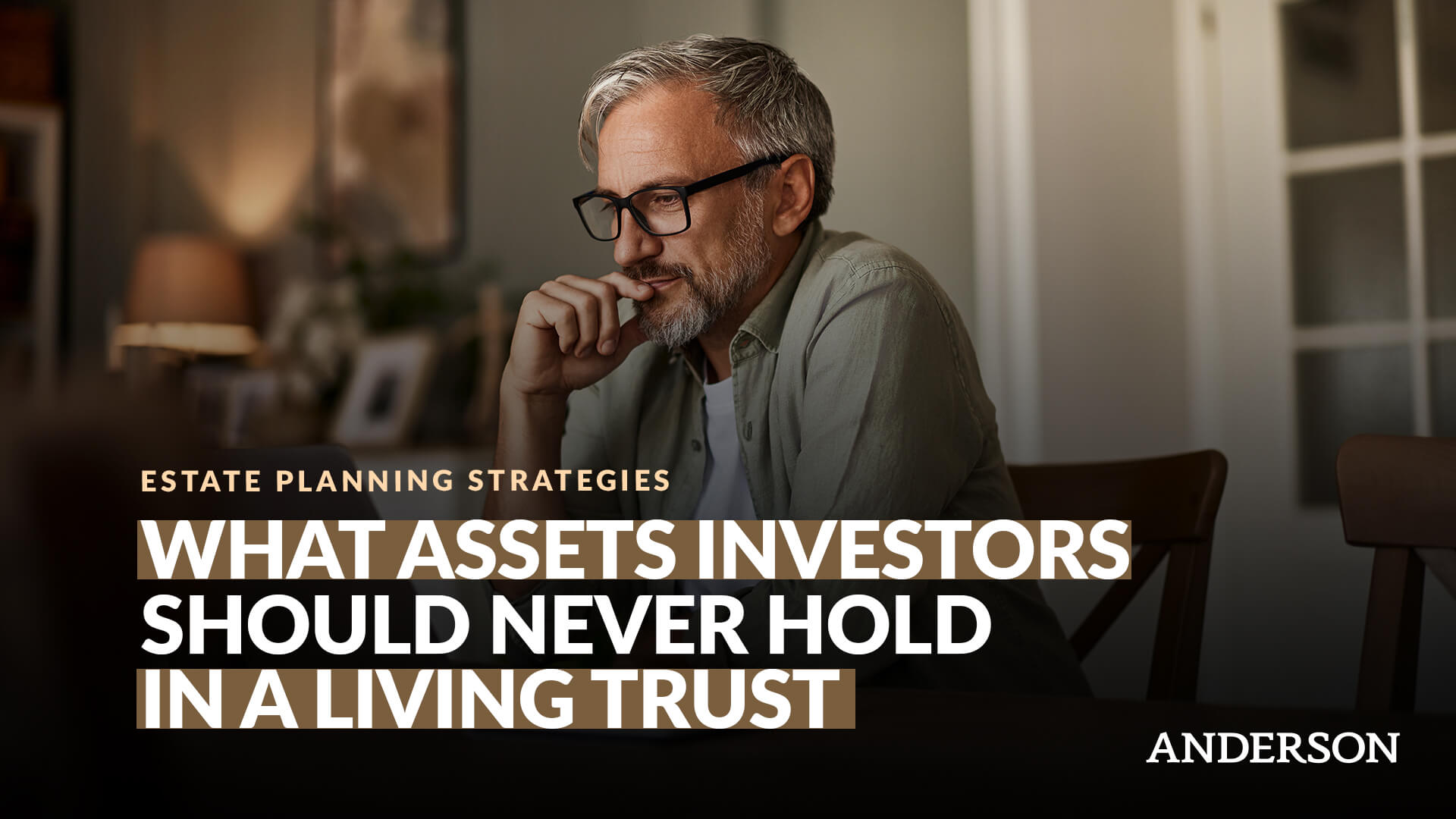 What Assets Investors Should Never Hold in a Living Trust