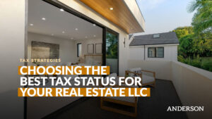 Choosing the Best Tax Status for Your Real Estate LLC