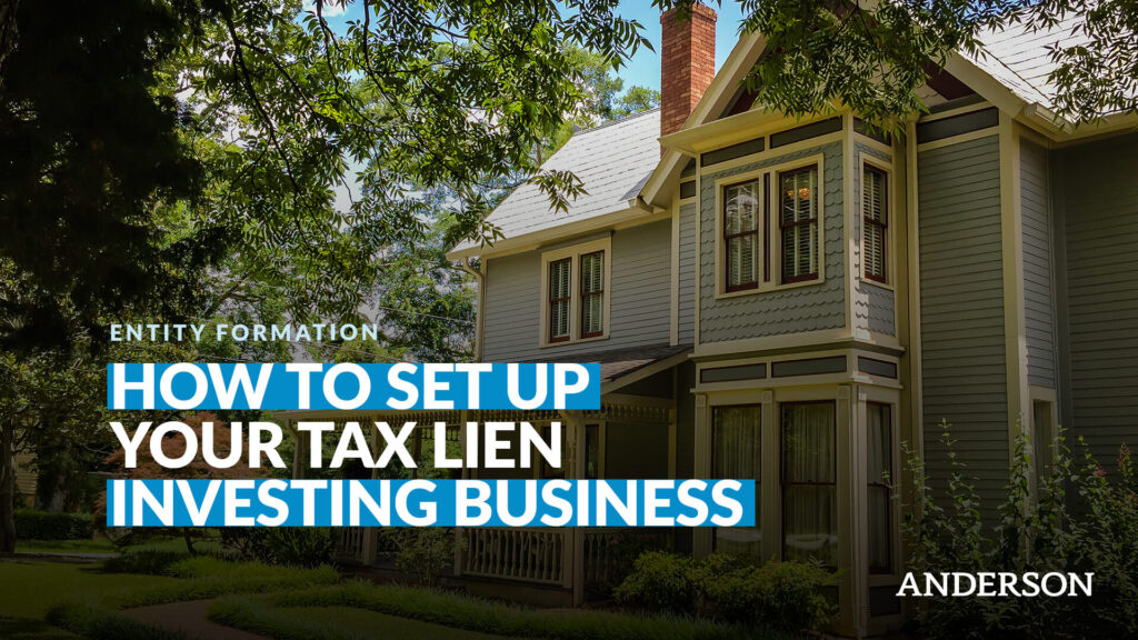 How To Set Up Your Tax Lien Investing Business