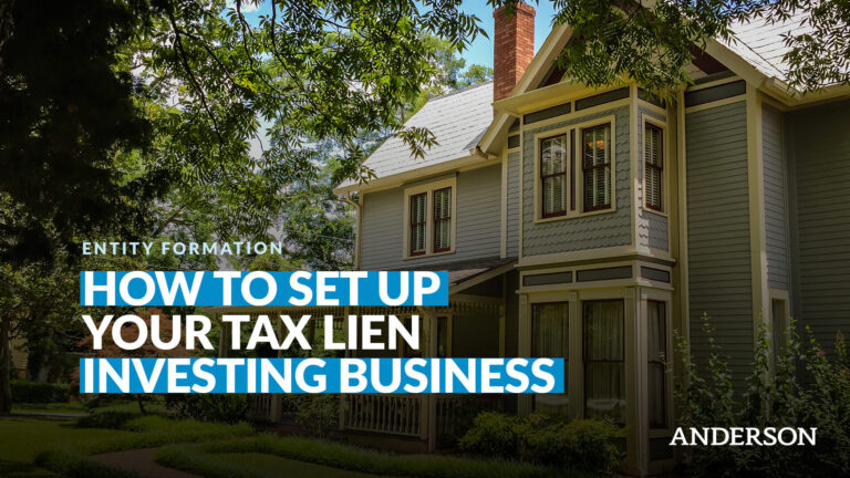 How To Set Up Your Tax Lien Investing Business