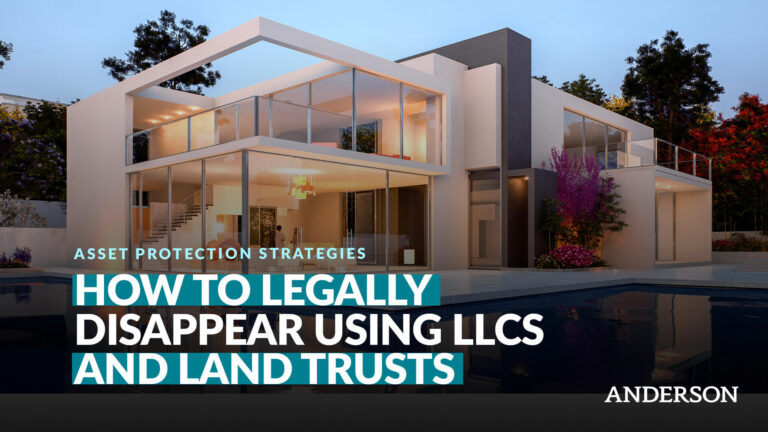 How to Legally Disappear Using LLCs and Land Trusts