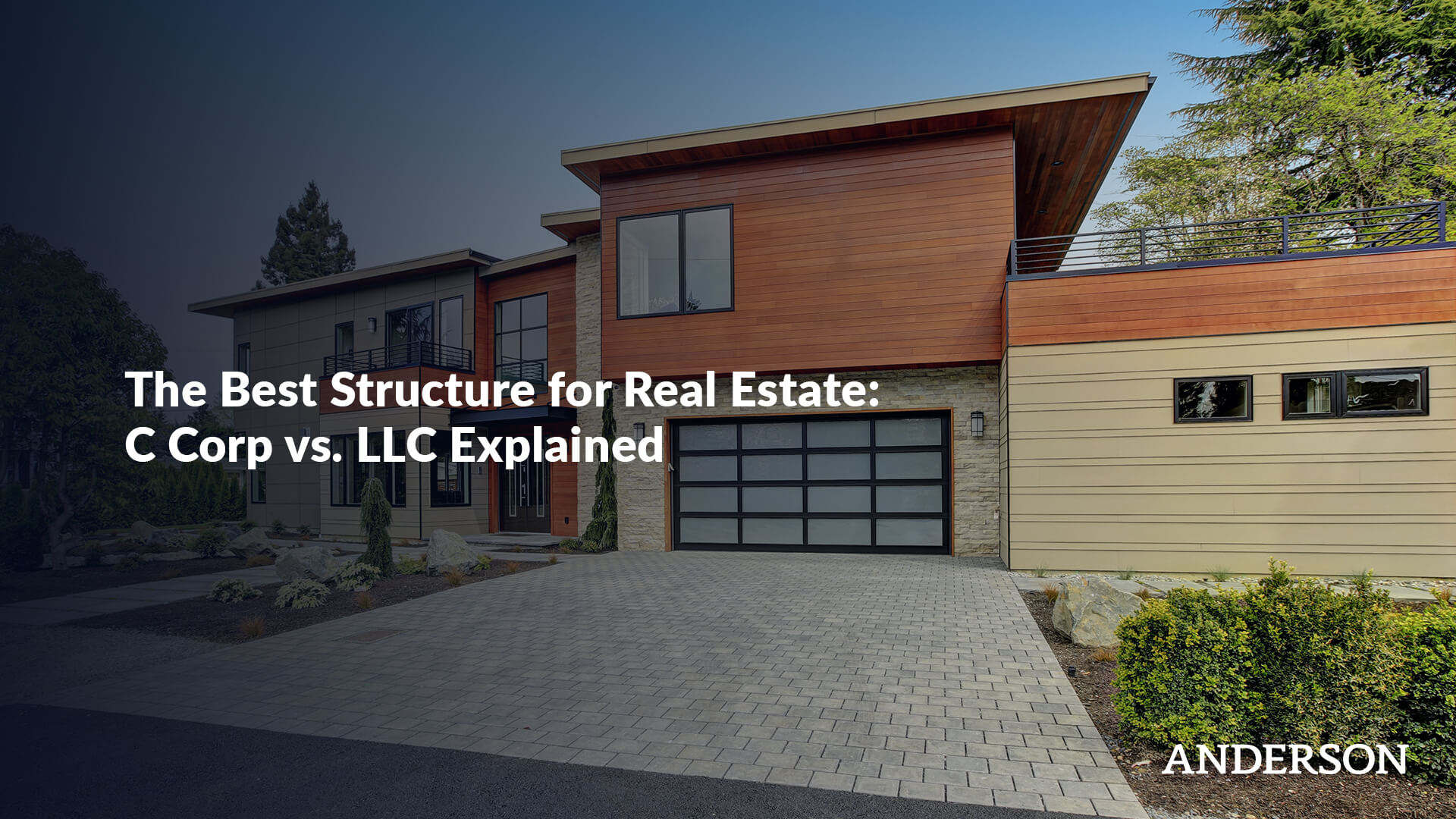 The Best Structure for Real Estate C Corp vs. LLC Explained