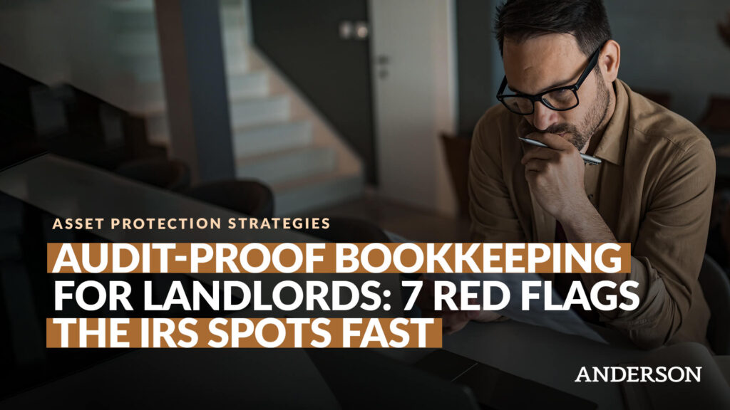 Audit-Proof Bookkeeping for Landlords: 7 Red Flags the IRS Spots Fast