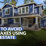 How to Avoid W2 Taxes Using Real Estate