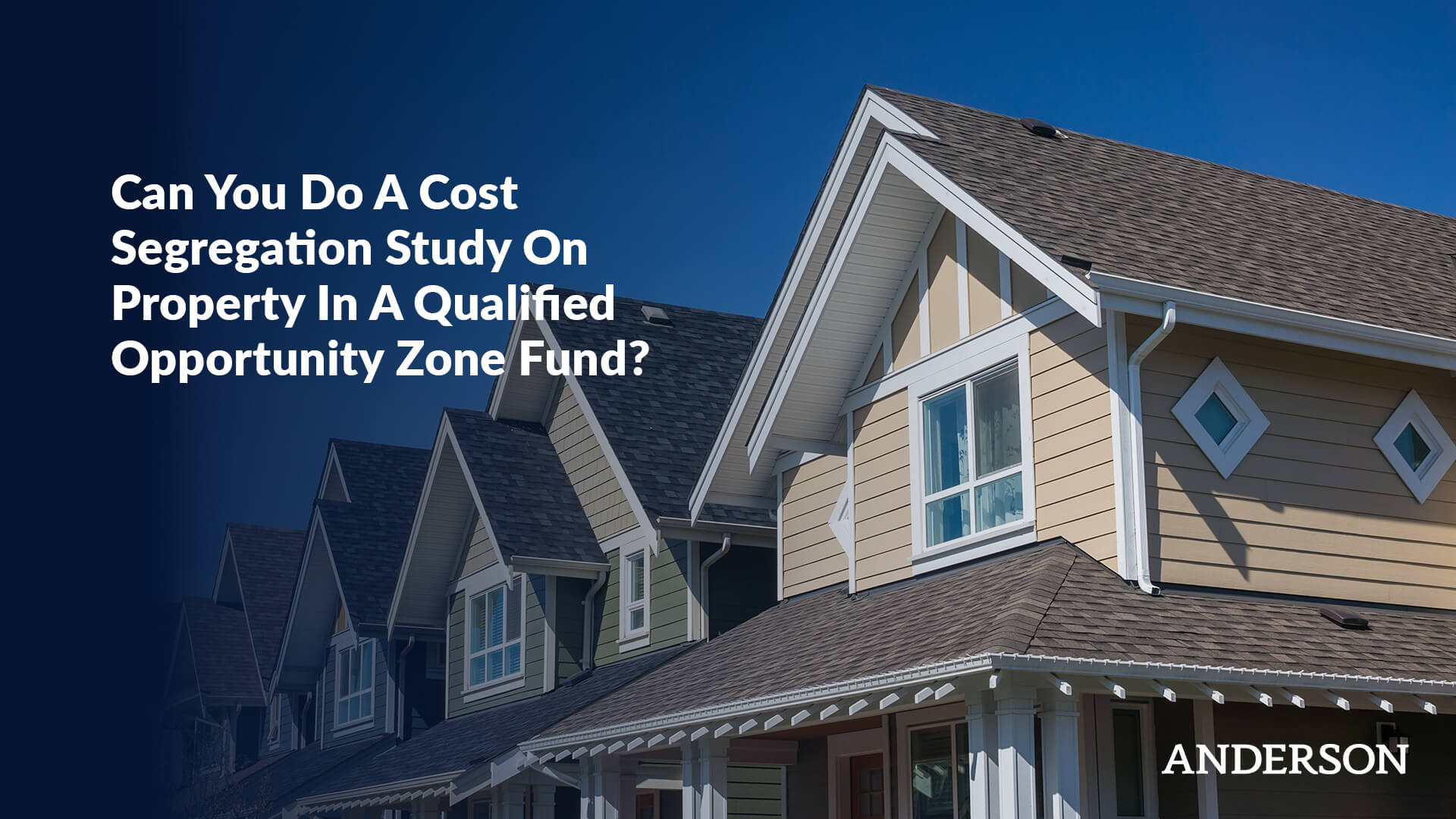 Can You Do A Cost Segregation Study On Property In A Qualified Opportunity Zone Fund