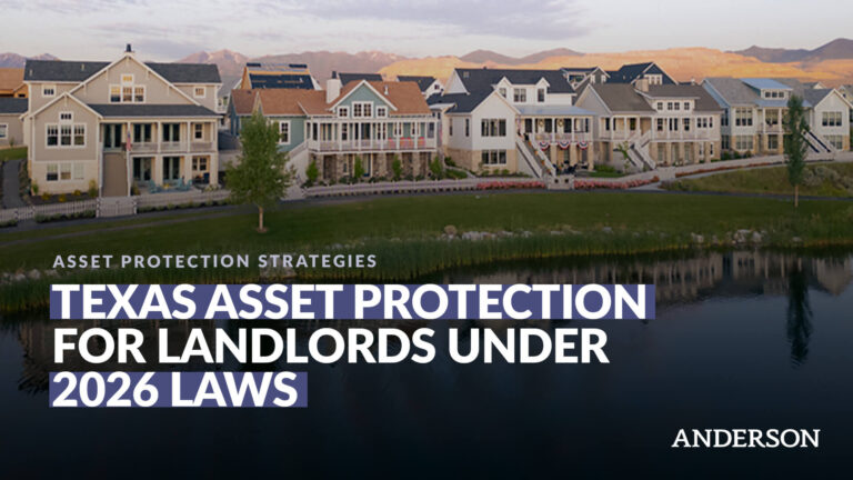 Texas Asset Protection for Landlords Under 2026 Laws