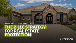 The 2-LLC Strategy for Real Estate Protection