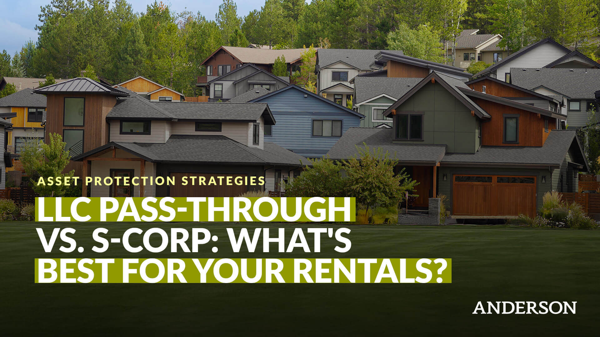 LLC Pass-Through vs. S-Corp What's Best For Your Rentals