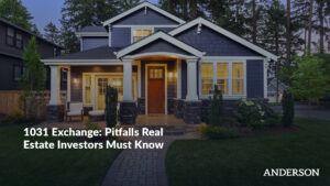 1031 Exchange: Pitfalls Real Estate Investors Must Know