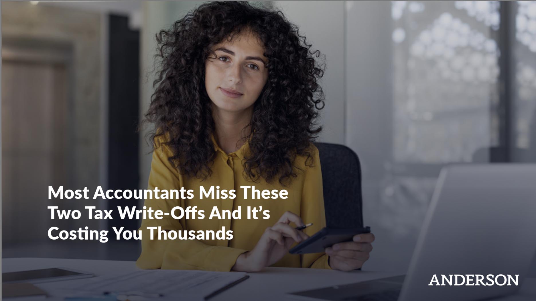 Most-Accountants-Miss-These-Two-Tax-Write-Offs-And-Its-Costing-You-Thousands