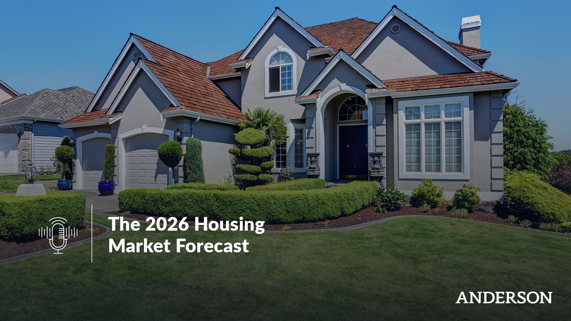 The 2026 Housing Market Forecast