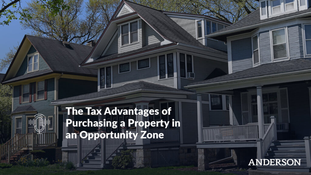 The Tax Advantages Of Purchasing A Property In An Opportunity Zone