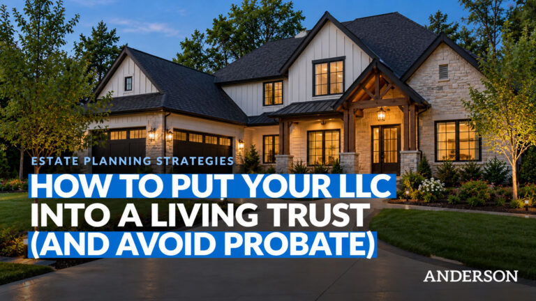 How To Put Your LLC Into A Living Trust And Avoid Probate