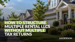 How to Structure Multiple Rental LLCs Without Multiple Tax Returns