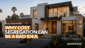 Why Cost Segregation Can Be A BAD Idea